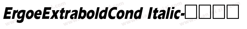 ErgoeExtraboldCond Italic字体转换
